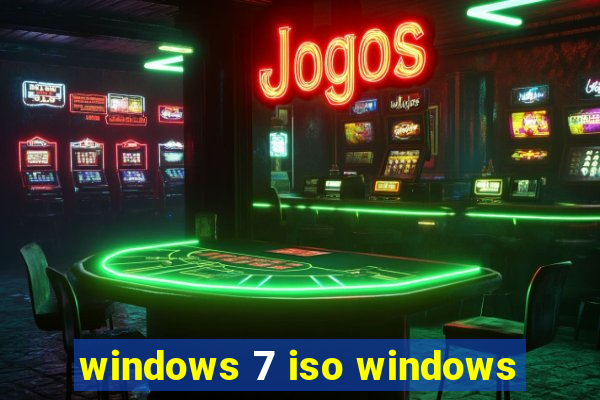 windows 7 iso windows